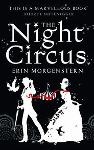 The Night Circus Book Cover by Erin Morgenstern